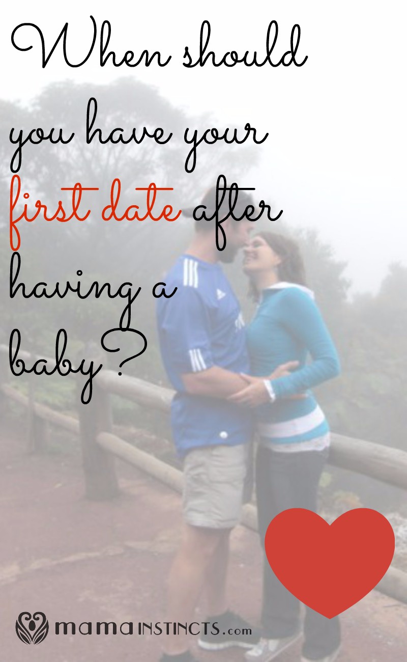 When should you go out on a date after having a baby? Is there really a right time? 