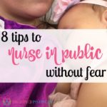 Don't let the fear of nursing in public stop you from doing what's right your baby. Check out these tips to nurse with confidence. #breastfeeding #nursing #breastfeedinginpublic #nursinginpublic #nursewithoutfear